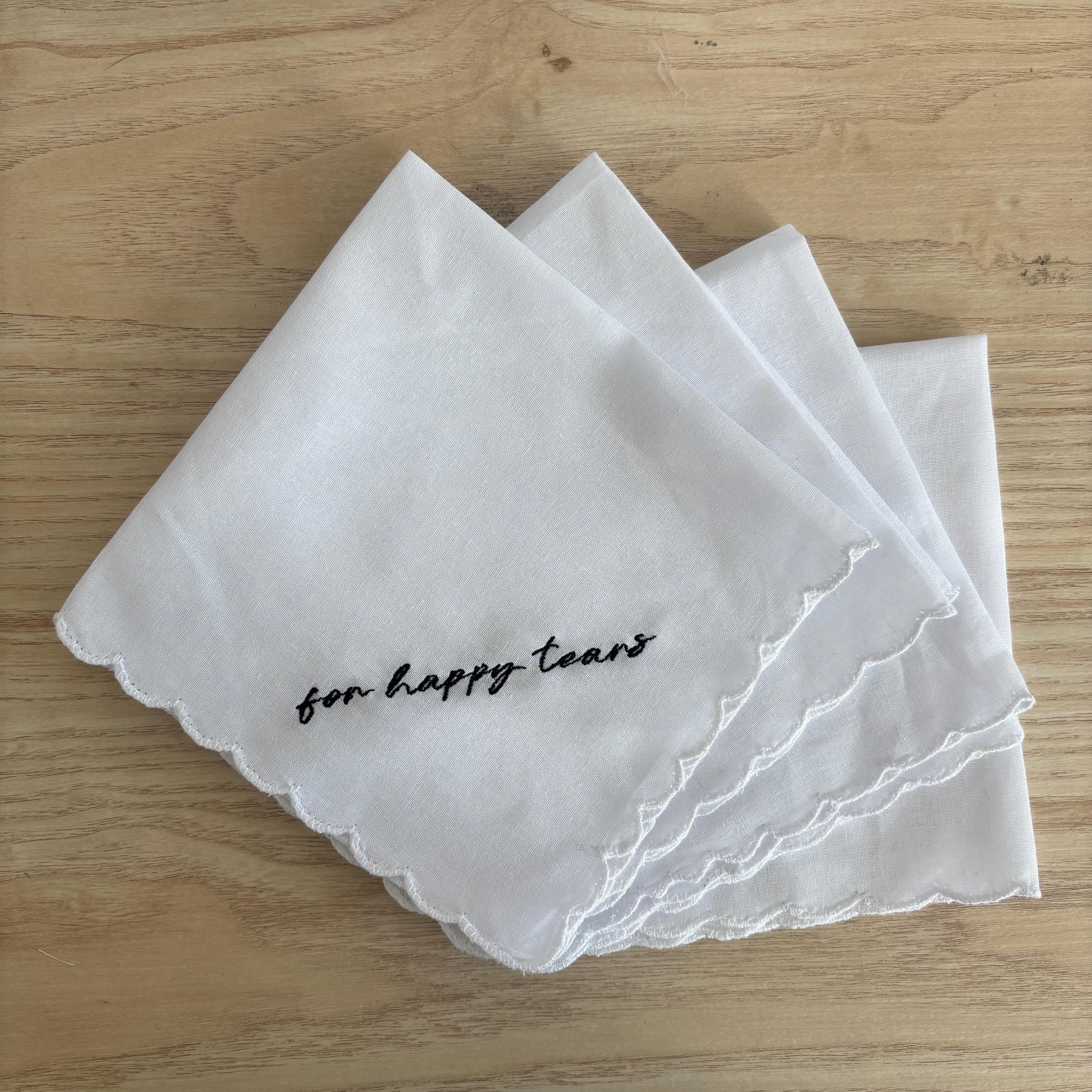 4 pack FOR HAPPY TEARS embroidered wedding handkerchief with a scalloped edge
